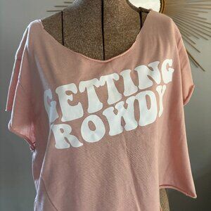 Gettin Rowdy Off the Shoulder Tee